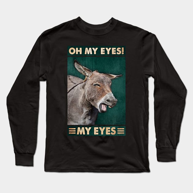 Oh My Eyes Long Sleeve T-Shirt by Delmonico2022